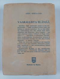 Vaarallista elämää