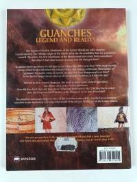 The mysterious people of the canary islands : guanches : legend and reality