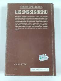 Lisenssikarhu ja muutamia muitakin metsässä mietittyjä eräjutelmia