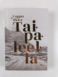 Taipaleella - Vappu ja Ilkka Taipaleella