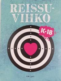 Reissuvihko : K-18
