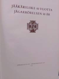 Jääkäriliike 40 vuotta