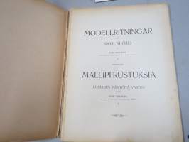 Mallipiirustuksia I koulujen käsitöitä varten 1901 Modellritningar I för skolslöjd