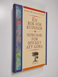 En bok för kvinnor som har för mycket att göra