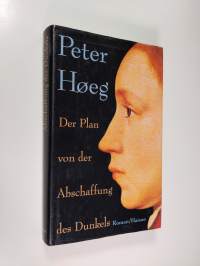 Der Plan von der Abschaffung des Dunkels