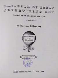 Handbook of early advertising art : mainly from American sources