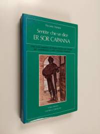 Sentite che ve dice er sor capanna: Una voce autentica di Roma rimasta per sempre nel sentimento e nella nostalgia popolare