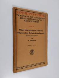 Über die spezielle und die allgemeine Relativitätstheorie : Gemeinverständlich