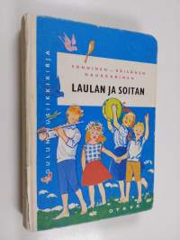 Laulan ja soitan - koulun musiikkikirja