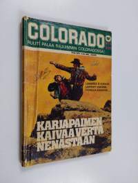 Colorado 9/75 : Karjapaimen kaivaa verta nenästään