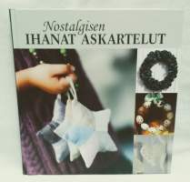 Nostalgisen ihanat askartelut