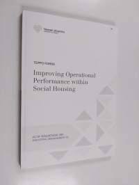 Improving Operational Performance within Social Housing (tekijän omiste)