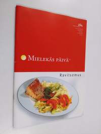 Mielekäs päivä - Ravitsemus
