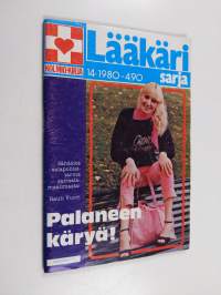 Palaneen käryä! : Lääkärisarja 14/1980