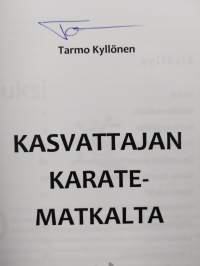 Kasvattajan karatematkalta (signeerattu)