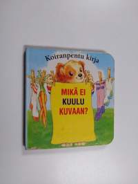 Mikä ei kuulu kuvaan?