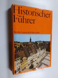 Historischer Führer : Bezirke Leipzig, Karl-Marx-Stadt