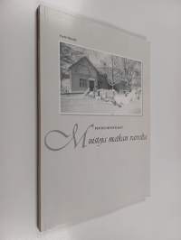 Pentin muistelmat : muistoja matkan varrelta