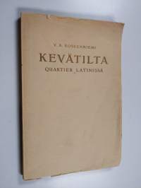 Kevätilta Quartier Latinissä - Parisin muistelma