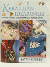 Keräilijän ideapankki - Tee uusia esineitä kotiisi kertyneistä pikkutavaroista