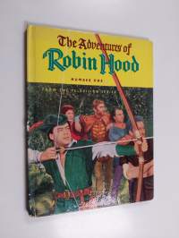 The Adventures of Robin Hood : Number One : From the Television Series