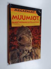 Muumiot ja muut muinaisen Egyptin salaisuudet