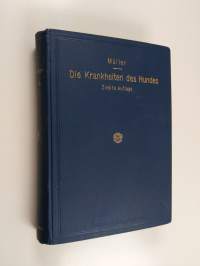 Die Krankheiten des Hundes und ihre Behandlung