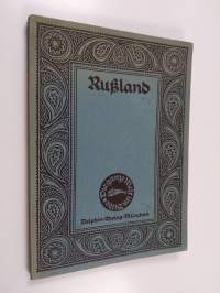 Russland : mit 205 Abbildungen