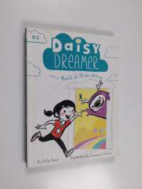 Daisy Dreamer and the World of Make-Believe