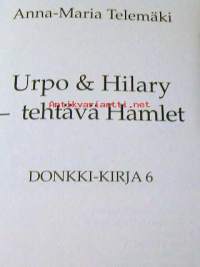 Urpo ja Hilary Tehtävä hamlet