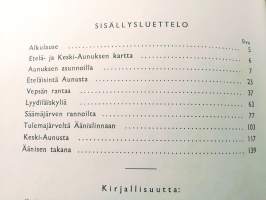 Aunuksen asunnoilla - Itä-Karjalan kansanomaista rakennuskulttuuria