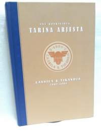 Tarina arjesta - Lassila &amp; Tikanoja 1905-2005