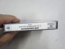 Tintin Seikkailut 3 Kultasaksinen rapu Tintti 3 CBS 460 240 4 C-kasetti, äänikertomus; ääninäyttelijät Matti Ranin, Pekka Autiovuori, Tapio Hämäläinen, julk.vuosi 87