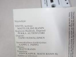 Tintin Seikkailut 3 Kultasaksinen rapu Tintti 3 CBS 460 240 4 C-kasetti, äänikertomus; ääninäyttelijät Matti Ranin, Pekka Autiovuori, Tapio Hämäläinen, julk.vuosi 87
