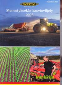 Menestyksekäs kasvinviljely 2023. Väderstad/Hankkija - Where farming starts. (Tuoteluettelo, opaskirja. 100 sivua!)