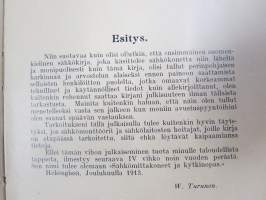 Sähkökoneet - viat, hoito, kytkeminen ja tehon laskeminen (Tietoja sähköalalta. III vihko)