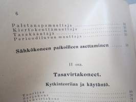 Sähkökoneet - viat, hoito, kytkeminen ja tehon laskeminen (Tietoja sähköalalta. III vihko)