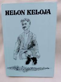 Helon keloja - Perinnettä Mäntyharjusta