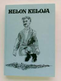 Helon keloja - Perinnettä Mäntyharjusta