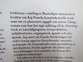 Kaj Franck - Muotoilijan tunnustuksia - Form och miljö