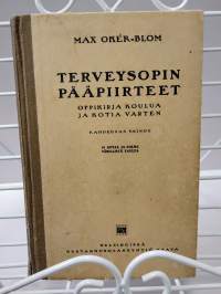 Terveysopin pääpiirteet : oppikirja koulua ja kotia varten