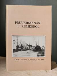 Pruukirannast Liirumkerol - Paimio seuran vuosikirja 6 1996