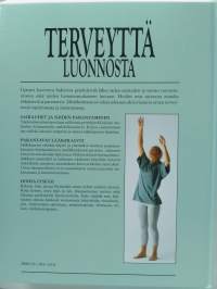 Terveyttä luonnosta - parantavat lääkekasvit ja täydentävät hoidot