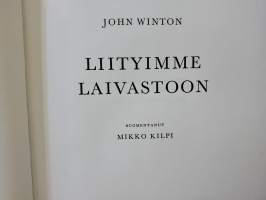 Liityimme laivastoon