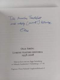 Lurens teaters historia 1958-2008. Med en kort essä om Sigge Strömberg av Mikaela Sundström f. Strömberg (signeerattu, tekijän omiste)