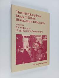 The interdisciplinary study of urban bilingualism in Brussels