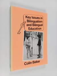 Key issues in bilingualism and bilingual education