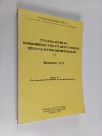 Svenskans beskrivning : förhandlingar vid sammankomst för att dryfta frågor rörande svenskans beskrivning 11 - Stockholm 1978