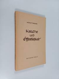 Kirche und Öffentlichkeit : zur Grundlegung einer lutherischen Kulturethik