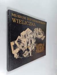 Muzeum Zup Krakowskich Wieliczka